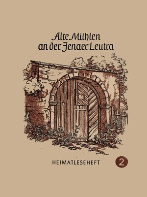 cover image of Ale Mühlen an der Jenaer Leutra
